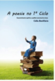 A poesia no 1º Ciclo - Desenvolvimento cognitivo e equilíbrio emocional da criança
